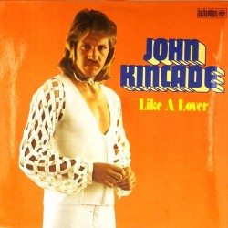 Пластинка John Kincade Like A Lover